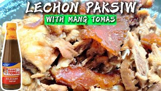 LECHON PAKSIW WITH MANG TOMAS  HOW TO COOK LECHON PAKSIW [upl. by Eahsat122]