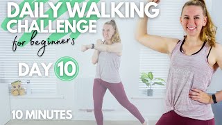 10 Minute Low Impact Walking Workout  DAY 10 Daily Walking Challenge for Beginners ± 1000 steps [upl. by Siryt]