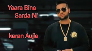 Yaara bina sarda ni trending Audio Karan Aujla New Punjabi Song 2024 karanaujla instagramtrending [upl. by Suiremed701]