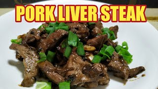 PORK LIVER RECIPE  HOW TO COOK PORK LIVER STEAK  PORK RECIPES [upl. by Nitsirhc]