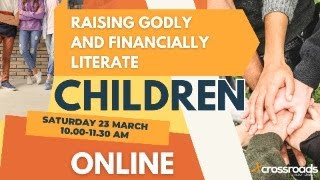 Raising Godly and Financially Literate Children [upl. by Nedi]