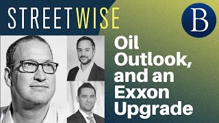 Oil Outlook and an Exxon Upgrade  Barrons Streetwise [upl. by Hollingsworth]