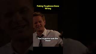 Faking Toughness Gone Wrong comedy howimetyourmother funny [upl. by Voccola]