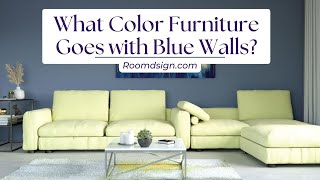 Furniture Ideas for Living Room with Blue Walls [upl. by Areyk]