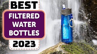 Best Water Filter Bottle  Top 10 Best Filtered Water Bottles in 2023 [upl. by Bigler585]