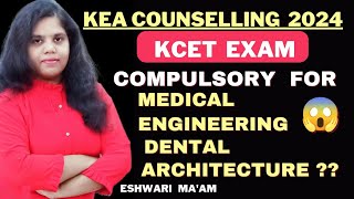 KCET 2024 Application KEA Counselling for medical Architecture KCET Exam Compulsory keaupdates [upl. by Ilahtan]