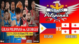 GILAS PILIPINAS VS GEORGIA  FIBA OLYMPIC QUALIFYING TOURNAMIENT 2024 [upl. by Nonnaehr]