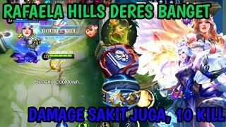 RAFAELA BEST BUILD 2023RAFAELA HILLS DERES DAN DAMAGE SAKIT BANGET 10 KILL mlbb rafaela selena [upl. by Haniraz]