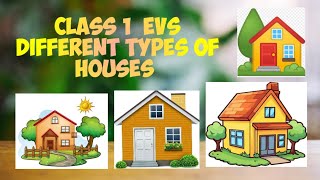 EVS  CLASS1  CHAPTER HOUSING  ENGLISH LANGUAGE [upl. by Anahsed954]