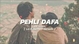 Pahli Dafa Jab Vo Mili Thi Song  Slowed  Reverb  Hindi audio Song  Lavkush kushwaha Song [upl. by Gauntlett]