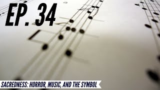 Ep 34  Awakening from the Meaning Crisis  Sacredness Horror Music and the Symbol [upl. by Armilda]