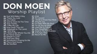 Don Moen Nonstop Praise and Worship Playlist [upl. by Alisha]