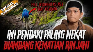 ADA VIDEO ASLINYA  PENDAKI INI HAMPIR MENINGGAL DI PUNCAK GUNUNG RINJANI SEORANG DIRI [upl. by Laurita864]