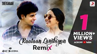 Raataan Lambiyan  Official Remix Version  Shershaah  Tanishk B  Jubin N  Asees  DJ Amit Saxena [upl. by Ardisj]