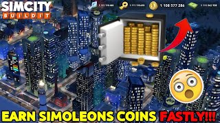 How To Earn Simoleons Coins FAST 😍  Get Simoleons Easily In SimCity BuildIt 🔥 [upl. by Anniram862]