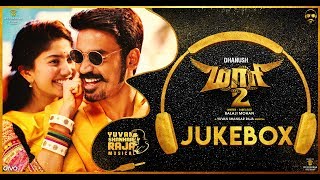 Maari 2  Official Audio Jukebox Tamil  Dhanush  Yuvan Shankar Raja  Balaji Mohan [upl. by Aiyt]