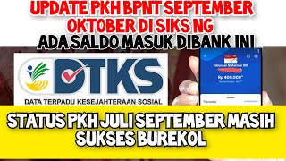 UPDATE PKH SEPTEMBER OKTOBER DI SIKS NG ADA SALDO MASUK DI BANK INI SALDO APAKAH ITU [upl. by Marilou76]