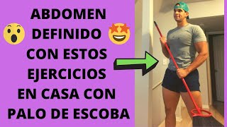 ABDOMEN DEFINIDO CON ESTOS EJERCICIOS EN CASA CON PALO DE ESCOBA [upl. by Gratia]