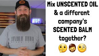 Unscented Beard Oil amp Different Scented Balm Together [upl. by Antonin404]