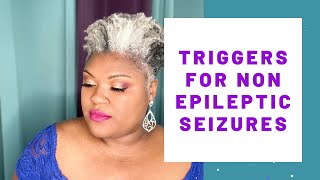 4 Triggers for Non Epileptic Seizures  Psychogenic Seizures  Conversion Disorder  PNES [upl. by Enohs]