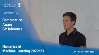 Numerics of ML 4  ComputationAware Gaussian Processes  Jonathan Wenger [upl. by Adlihtam563]