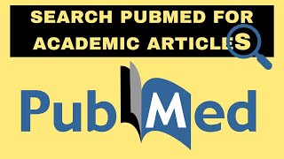 Search PubMed for Academic Articles  Pubmed for Research [upl. by Kilmarx605]