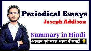 Periodical Essays by Joseph Addison Summary in hindi  English Literature [upl. by Kaja639]