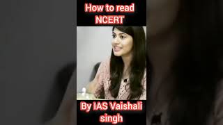 How to read NCERT for upsc  IAS Vaishali singh shorts [upl. by Ellimac]