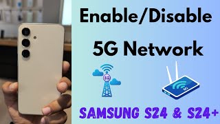 How to Enable or Disable 5G on Samsung Galaxy S24 and S24 5G  Change Network Mode on Samsung [upl. by Llemhar]