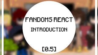 Fandoms react to each other  05 discontinued [upl. by Nhguavad]