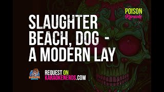 Slaughter Beach Dog  A Modern Lay Karaoke version [upl. by Erin61]