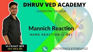 Name Reaction Lect06  Mannich Reaction  IITJAM  DU MSc  BHU  CSIRNET  GATE [upl. by Aratahs]