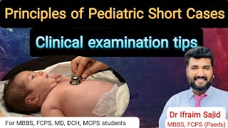 Tips for paediatric Short case  Pediatric Clinical examination  FCPSMDDCHMCPS [upl. by Peti]