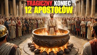 SZOKUJĄCY LOS 12 APOSTOŁÓW JEZUSA HISTORIA WIARY I POŚWIĘCENIA [upl. by Willcox]