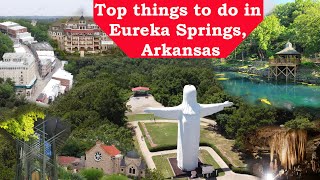 Top 14 Things to do in Eureka Springs Arkansas  Eureka Springs AR travel Guide  4k [upl. by Kannan]