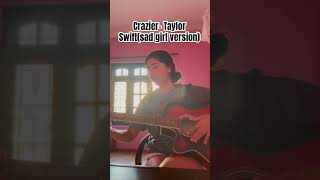 Crazier Taylor Swift cover greeting singing coversong sadsong awesomesong [upl. by Millhon945]