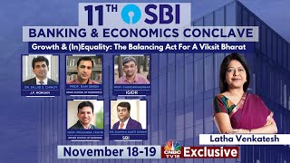 Growth amp InEquality LIVE The Balancing Act For A Viksit Bharat  SBI Banking amp Economics Conclave [upl. by Colly]