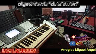 los laureles el cantor [upl. by Marigold]