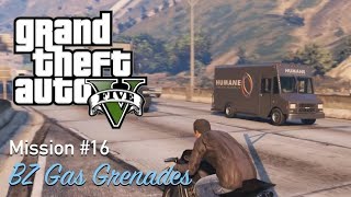 GTA 5  Mission 16  BZ Gas Grenades  Walkthrough No Commentary [upl. by Hoffmann]