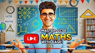 Master GCSE Maths with Ease  LIVE [upl. by Nellek857]