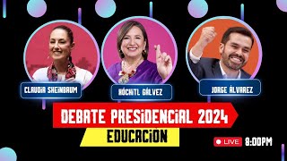 EN VIVO DEBATE PRESIDENCIAL 2024 ¿QUÉ PROPUESTAS HAY EN EDUCACIÓN [upl. by Arabele]