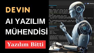 DÜNYANIN İLK AI SANAL YAZILIM MÜHENDİSİ  DEVIN yapayzeka chatgpt [upl. by Kapoor999]