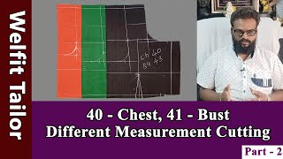 40  Chest 41  Bust Different Measurement Cutting Explained in Tamil  Part  2  Welfit Tailor [upl. by Atteuqaj]