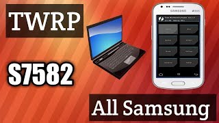 Samsung S Duos 2 s7582 TWRP Custom Recovery Install  This Method Work Any Samsung [upl. by Yarezed928]