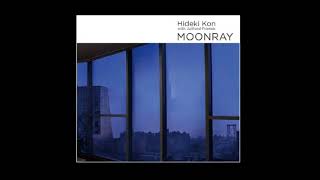 Moonray  Hideki Kon ï¼ˆè¿‘ ç§€æ¨¹ï¼‰ [upl. by Olney]