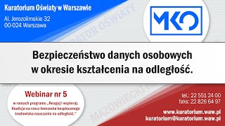 Bezpieczeństwo danych osobowych w okresie kształcenia na odległość [upl. by Winfield875]