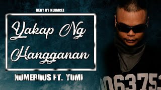 NUMERHUS  YAKAP NG HANGGANAN ft YUMI  LYRICS VIDEO [upl. by Brynna]