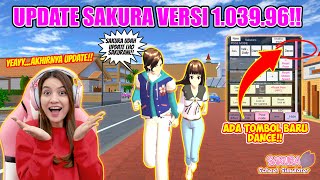 UPDATE SAKURA TERBARU VERSI 103996 ADA BAJU amp POSE DANCE BARU SAKURA SCHOOL SIMULATORPART 730 [upl. by Burns]