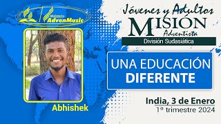 Misionero Adventista India Sábado 13 de Enero 2024  UNA EDUCACIÓN DIFERENTE [upl. by Lezti114]