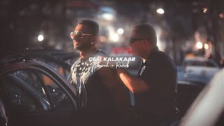 Desi Kalakaar  Slowed  Reverb   Yo Yo Honey Singh [upl. by Haliehs]